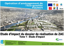 Ecoquartier Flaubert Étude d'impact - réalisation de la ZAC-2016